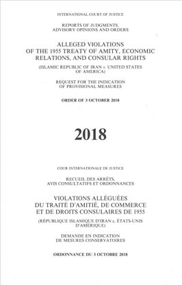 Alleged violations of the 1955 Treaty of Amity, economic relations, and consular rights