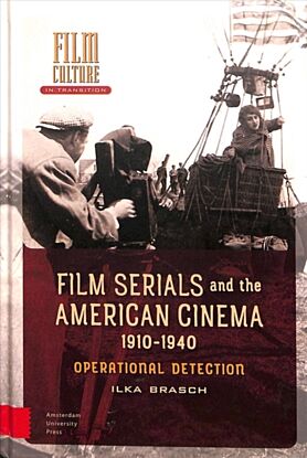 Film Serials and the American Cinema, 1910-1940