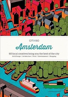 CITIx60 City Guides - Amsterdam (Upated Edition)