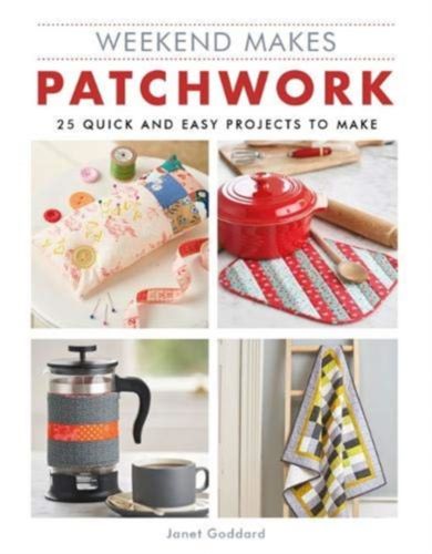 Weekend Makes: Patchwork