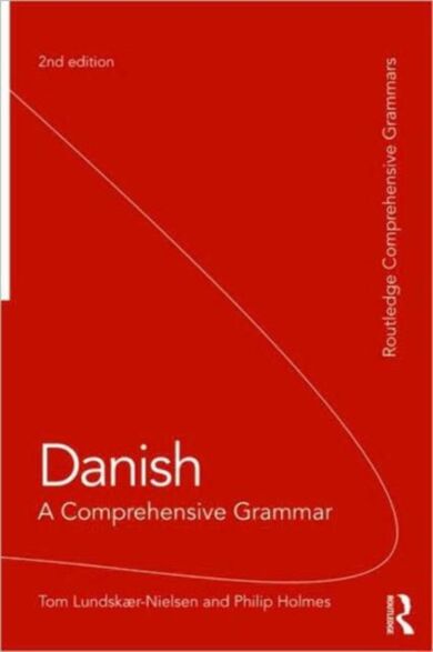 Danish: A Comprehensive Grammar