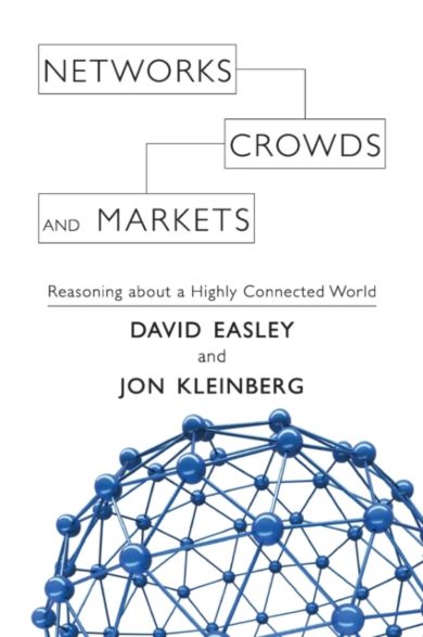 Networks, Crowds, and Markets