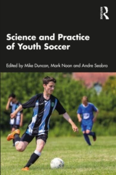 Science and Practice of Youth Soccer