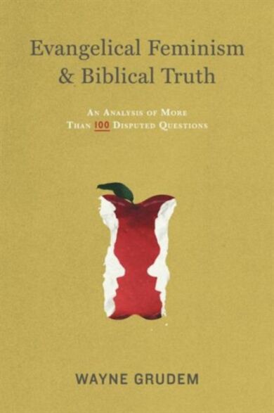 Evangelical Feminism and Biblical Truth