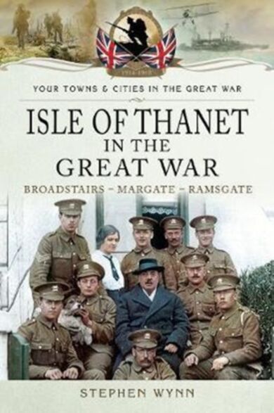 Isle of Thanet in the Great War