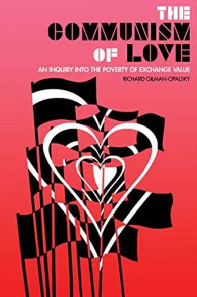 The Communism Of Love