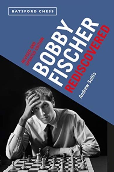 Bobby Fischer Rediscovered