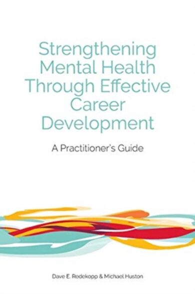 Strengthening Mental Health Through Effective Career Development