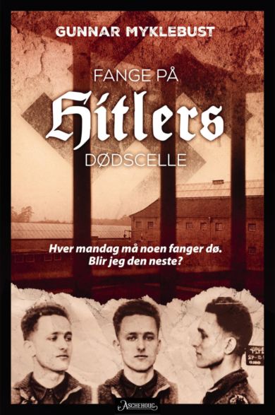 Fange på Hitlers dødscelle