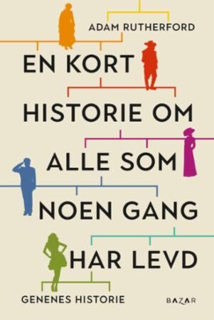 En kort historie om alle som noen gang har levd