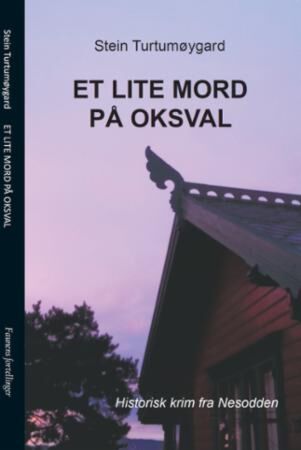 Et lite mord på Oksval