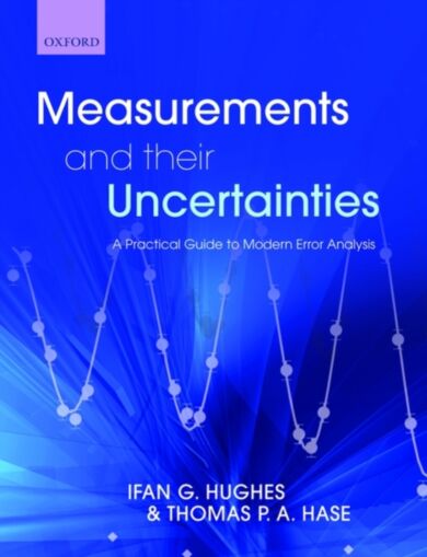 Measurements and their Uncertainties