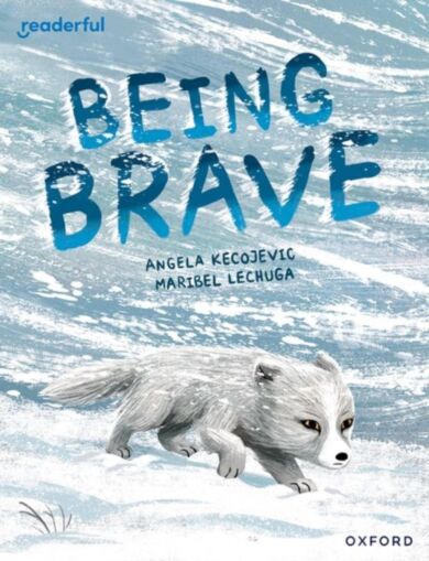 Readerful Books for Sharing: Year 3/Primary 4: Being Brave