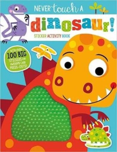 Never Touch a Dinosaur Sticker Activity Book