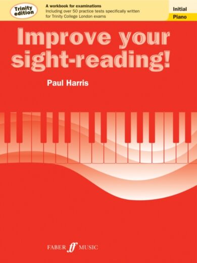 Improve your sight-reading! Trinity Edition Piano Initial Grade