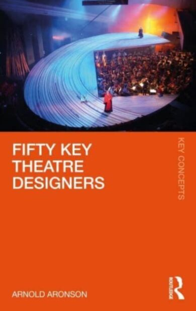 Fifty Key Theatre Designers