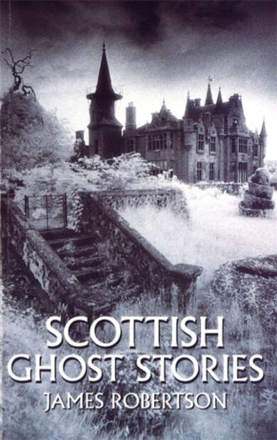 Scottish Ghost Stories