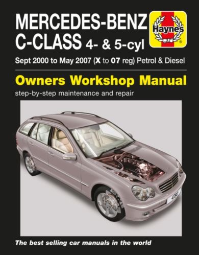 Mercedes-Benz C-Class Petrol & Diesel (Sept 00 - May 07) Haynes Repair Manual