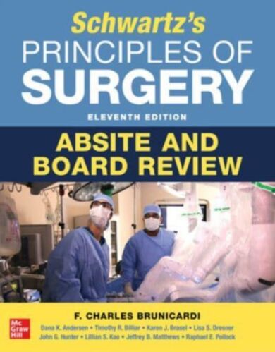 Schwartz's Principles of Surgery ABSITE and Board Review