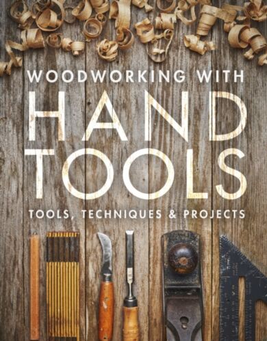 Woodworking with Hand Tools