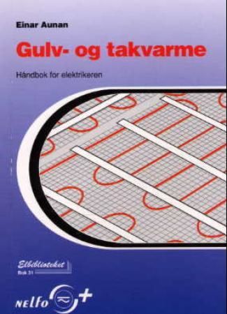 Gulv- og takvarme