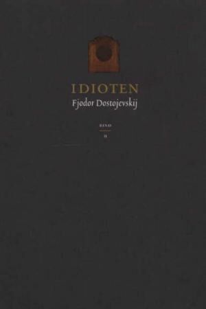 Idioten. Bd. 2