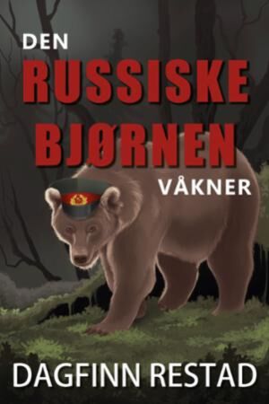 Den russiske bjørnen våkner