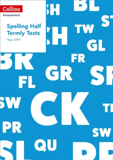 Year 3/P4 Spelling Half Termly Tests