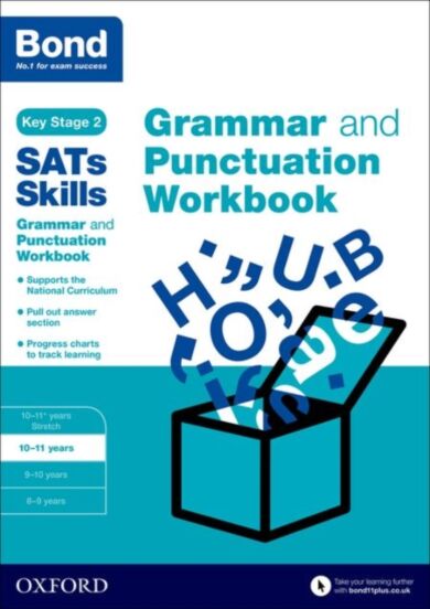 Bond SATs Skills: Grammar and Punctuation Workbook