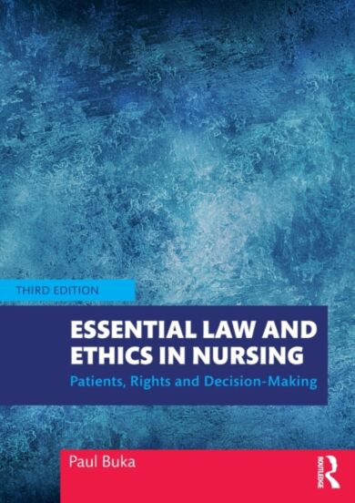 Essential Law and Ethics in Nursing