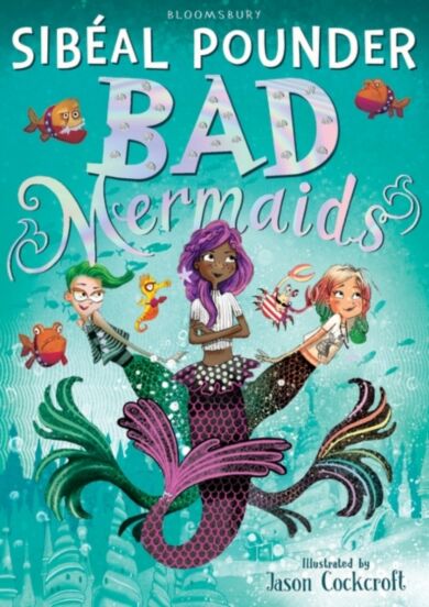 Bad Mermaids