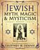 The Encyclopedia of Jewish Myth, Magic and Mysticism