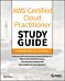 AWS Certified Cloud Practitioner Study Guide