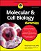 Molecular & Cell Biology For Dummies