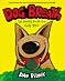 Dog Breath: The Horrible Trouble with Hally Tosis (NE)