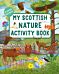 My Scottish Nature Activity Book