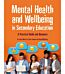 Mental Health and Wellbeing in Secondary Education