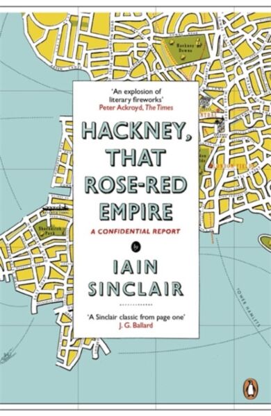 Hackney, That Rose-Red Empire