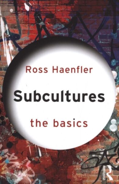 Subcultures: The Basics