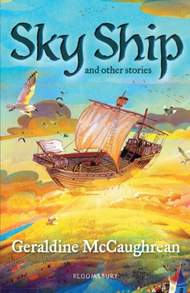 Sky Ship and other stories: A Bloomsbury Reader