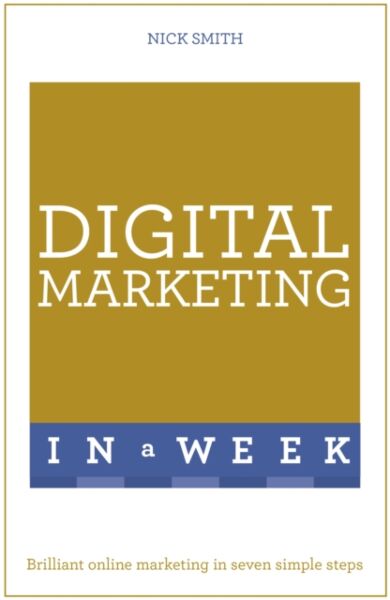 Digital Marketing In A Week