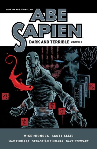 Abe Sapien: Dark And Terrible Volume 2