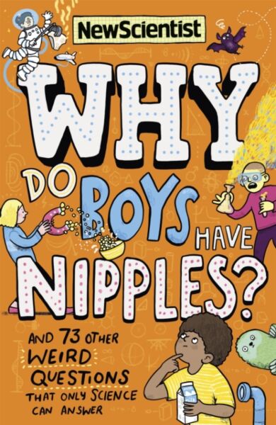 Why Do Boys Have Nipples?