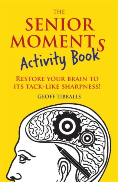 The Senior Moments Activity Book