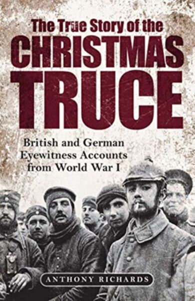 The True Story of the Christmas Truce