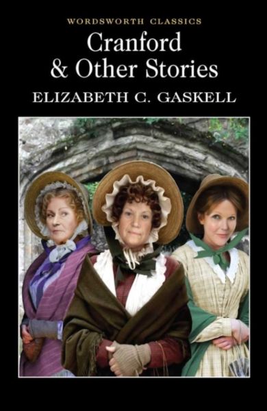 Cranford & Selected Short Stories