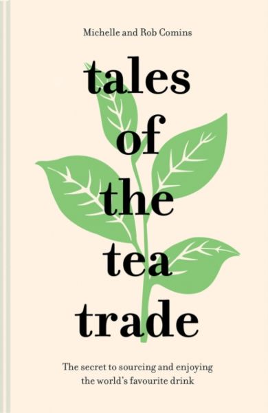 Tales of the Tea Trade