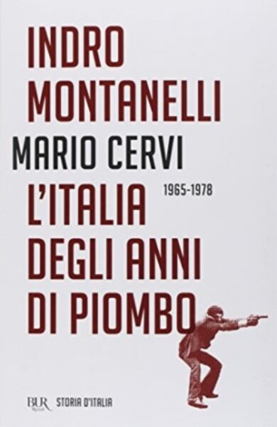 L'Italia degli anni di piombo  (1965-1978)