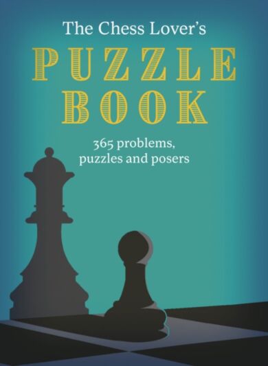 The Chess Lover's Puzzle Book