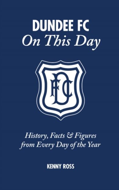 Dundee FC On This Day